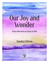 Our Joy and Wonder piano sheet music cover